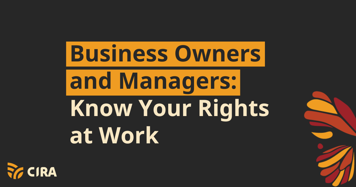 Business Owners and Managers: Know Your Rights at Work​