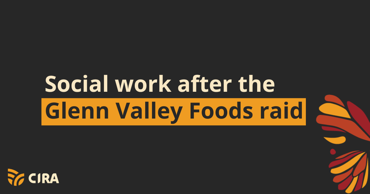 Social work after the Glenn Valley Foods raid